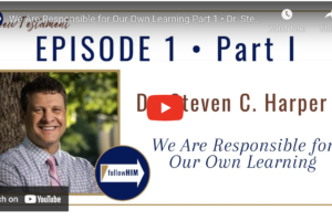 Week 1 on Follow Him Podcast – We are Responsible for Our Own Learning